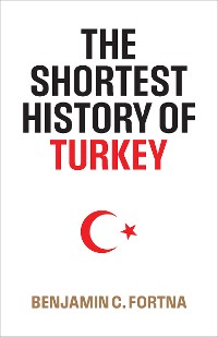 Cover The Shortest History of Turkey