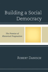 Cover Building a Social Democracy