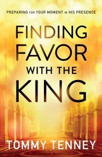 Cover Finding Favor With the King