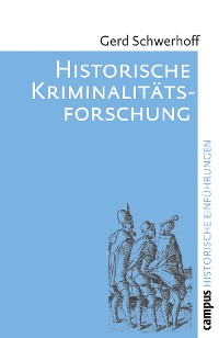 Cover Historische Kriminalitätsforschung