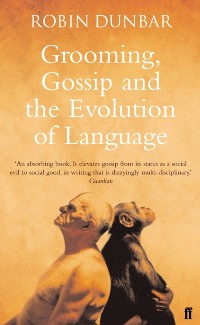 Cover Grooming, Gossip and the Evolution of Language