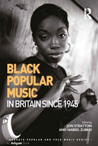 Cover Black Popular Music in Britain Since 1945