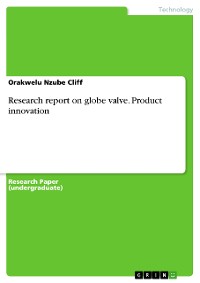 Cover Research report on globe valve. Product innovation