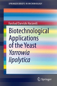 Cover Biotechnological Applications of the Yeast Yarrowia lipolytica