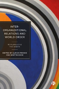 Cover Inter-Organizational Relations and World Order