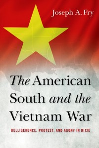 Cover American South and the Vietnam War