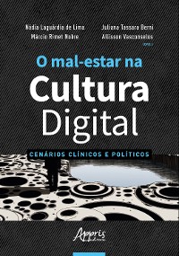 Cover O Mal-Estar na Cultura Digital: Cenários Clínicos e Políticos