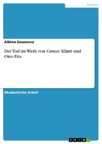 Cover Der Tod im Werk von Gustav Klimt und Otto Dix