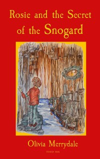 Cover Rosie and the Secret of the Snogard
