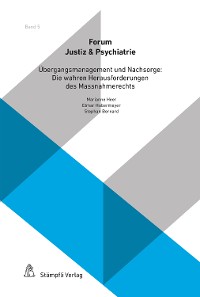 Cover Übergangsmanagement und Nachsorge: Die wahren Herausforderungen des Massnahmerechts