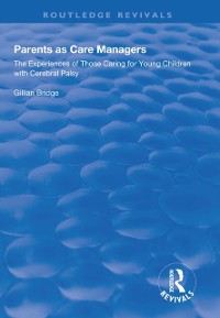 Cover Parents as Care Managers