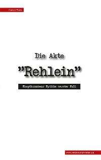 Cover Die Akte "Rehlein"