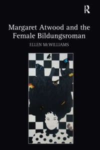 Cover Margaret Atwood and the Female Bildungsroman