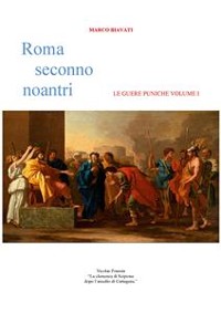 Cover Roma Seconno Noantri LE GUERE PUNICHE VOUME I
