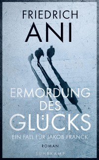 Cover Ermordung des Glücks