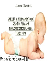 Cover Griglia di rilevamento dei segni di allarme neuropsicomotorio nel terzo mese