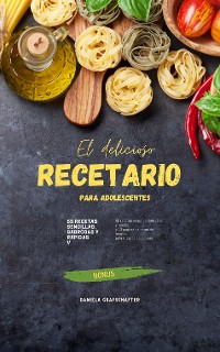 Cover El delicioso RECETARIO para adolescentes