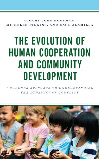Cover Evolution of Human Cooperation and Community Development