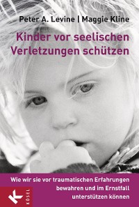 Cover Kinder vor seelischen Verletzungen schützen