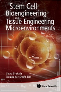 Cover Stem Cell Bioengineering And Tissue Engineering Microenvironment