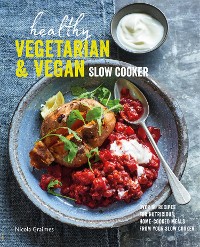 Cover Healthy Vegetarian & Vegan Slow Cooker