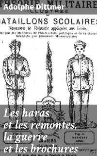 Cover Les haras et les remontes, la guerre et les brochures