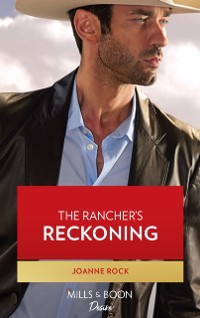 Cover Rancher's Reckoning (Mills & Boon Desire) (Texas Cattleman's Club: Fathers and Sons, Book 6)