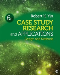 Cover Case Study Research and Applications : Design and Methods