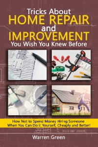 Cover Tricks About Home Repair and Improvement You Wish You Knew Before