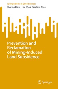 Cover Prevention and Reclamation of Mining-Induced Land Subsidence