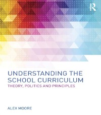 Cover Understanding the School Curriculum