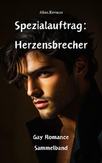 Cover Spezialauftrag: Herzensbrecher