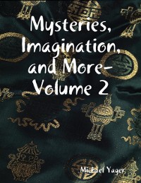 Cover Mysteries, Imagination, and More- Volume 2