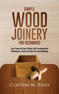 Cover Simple Wood Joinery for Beginners