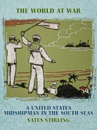 Cover United States Midshipman in the South Seas