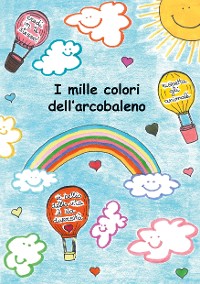 Cover I mille colori dell'arcobaleno