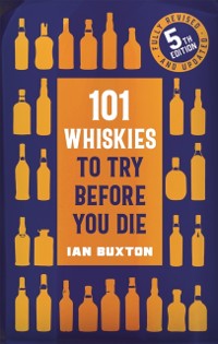 Cover 101 Whiskies to Try Before You Die (5th edition)