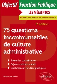 Cover 75 questions incontournables de culture administrative