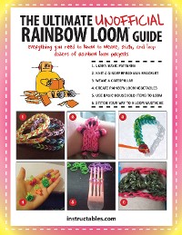 Cover Ultimate Unofficial Rainbow Loom(R) Guide