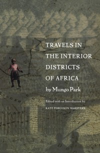 Cover Travels in the Interior Districts of Africa