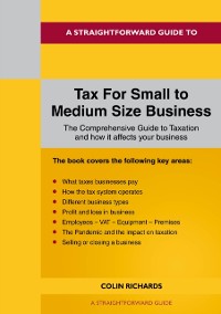 Cover Straightforward Guide To Tax For Small To Medium Size Business