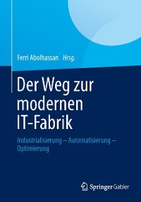 Cover Der Weg zur modernen IT-Fabrik