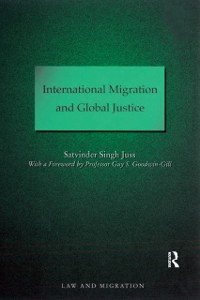 Cover International Migration and Global Justice