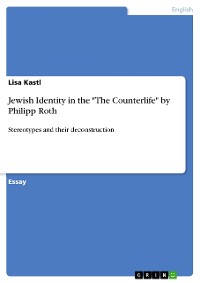 Cover Jewish Identity in the "The Counterlife" by Philipp Roth