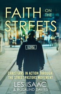 Cover Faith on the Streets: Christians in action through the Street Pastors movement