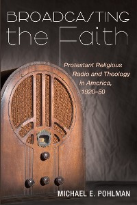 Cover Broadcasting the Faith