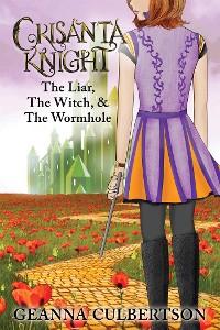 Cover Crisanta Knight: The Liar, The Witch, & The Wormhole