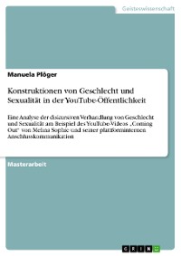 Cover Konstruktionen von Geschlecht und Sexualität in der YouTube-Öffentlichkeit