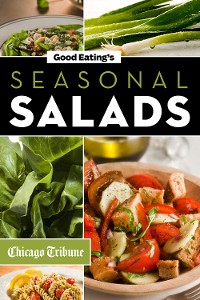 Cover Good Eating's Seasonal Salads