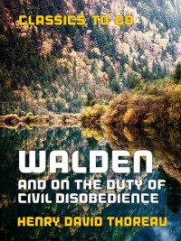 Cover Walden, and On the Duty of Civil Disobedience
